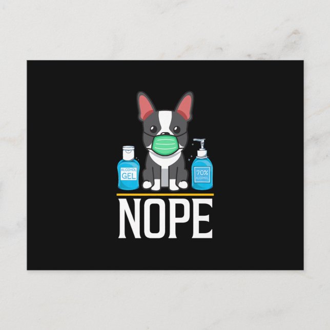 Boston Terrier inte idag Ansikte Mask Hand Sanitiz Vykort (Framsida)