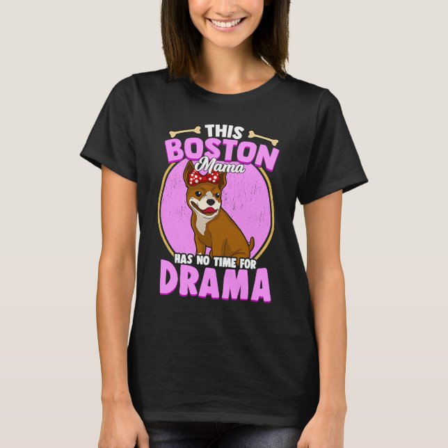 Boston Terrier Mamma Funny Bosti Valp Cute Hund T Shirt (Framsida)