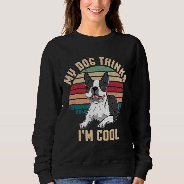 Boston Terrier My Hund tror jag i M Coola T Shirt (Framsida)