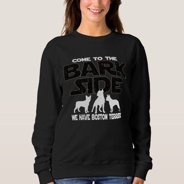 Boston Terrier Owners Come To The Bark Side T Shirt (Framsida)