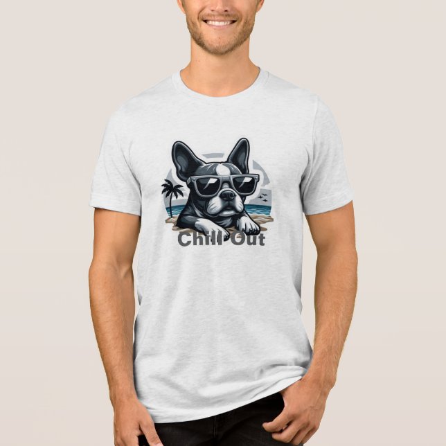 Boston Terrier T: Chill Out T Shirt (Framsida)
