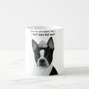 Boston Terrier:  Vad betyder du "inte"? Kaffemugg