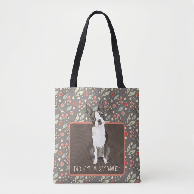 BOSTON Terrier Wants a Walk Tote Bag Tygkasse (Framsida)