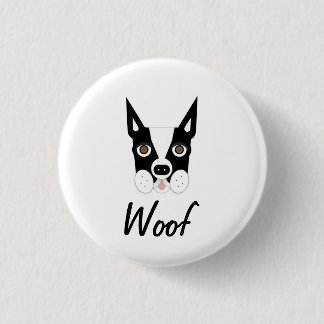 Boston Terrier Woof Button Knapp