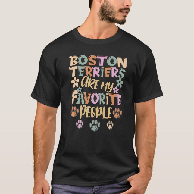 Boston Terriers är mina favoritfolk, Boston Ter T Shirt (Framsida)