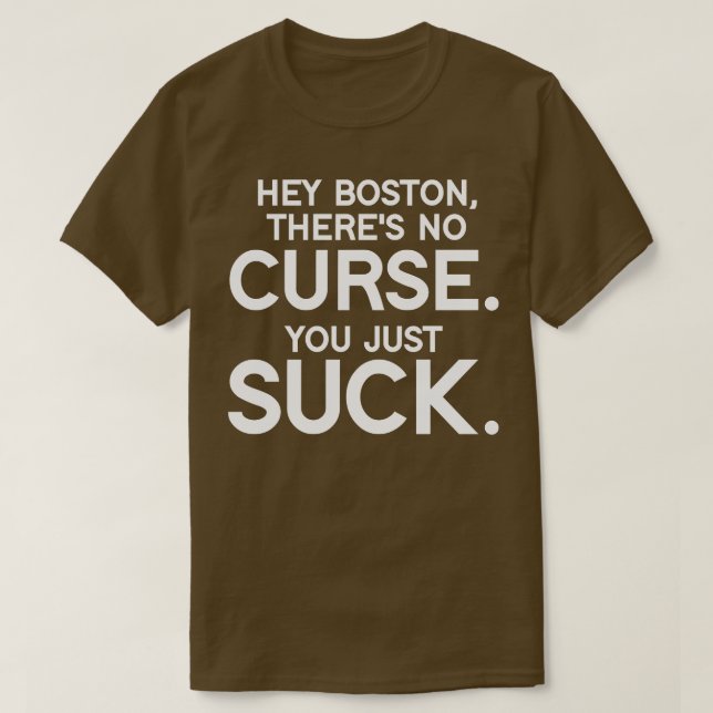 Boston You Suck T Shirt (Design framsida)