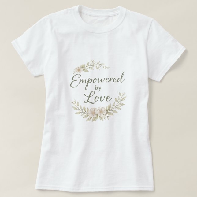Botanical accents love quotes AI art  T Shirt (Design framsida)