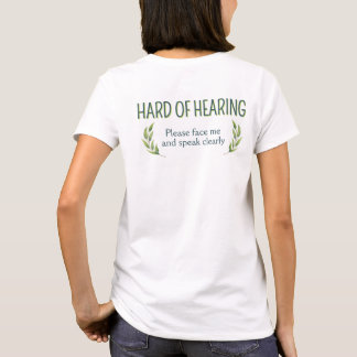 Botanical Green Leaves Hard of Hearing Deafness T Shirt