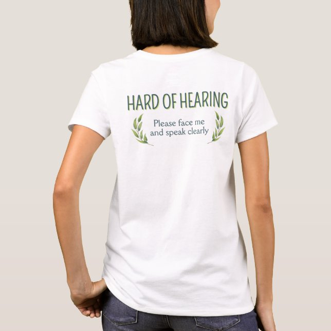 Botanical Green Leaves Hard of Hearing Deafness T Shirt (Baksida)