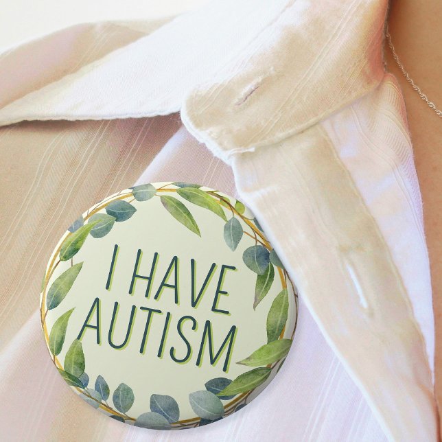 Botanisk Grönt Löv Text Autism Knapp ('I have autism' green botanical eucalyptus badge on womens blouse)