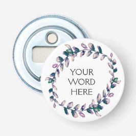 Botaniska Krona - Venus - Flasköppnare