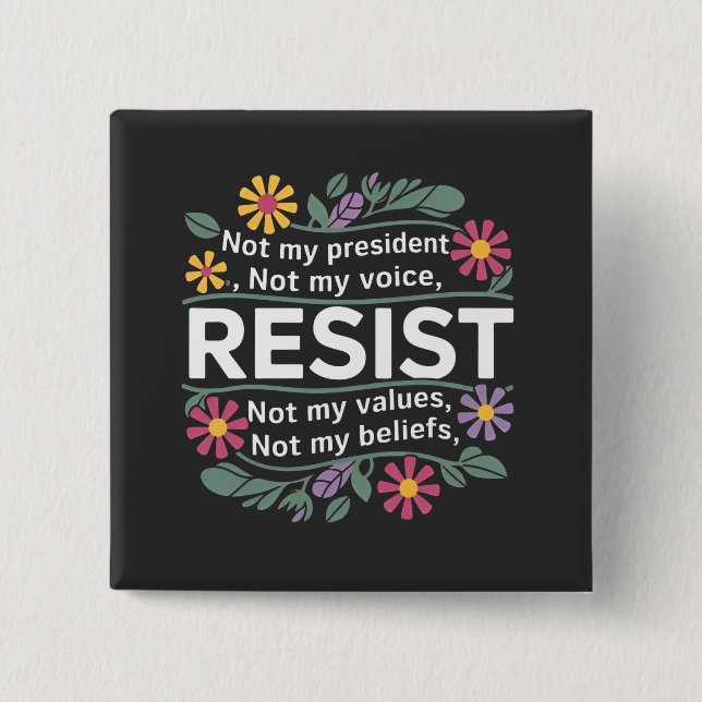 Botaniska protester mot Resisttle Subtle Anti Trum Knapp (Framsida)