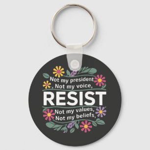 Botaniska protester mot Resisttle Subtle Anti Trum Nyckelring