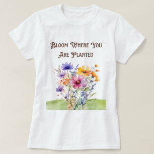 Botaniskt "Bloom där du är planerad T-Shirt