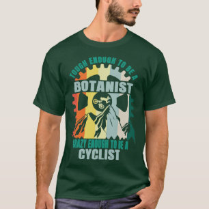 Botanist Biker Design T Shirt