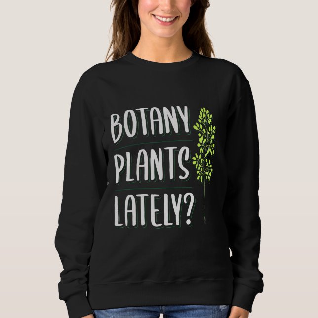 Botannaväxter som nyligen använt botanistutrustnin t shirt (Framsida)