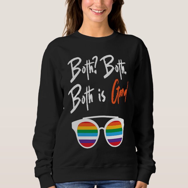 Both is good Lesbian Bisexual Trans Gay Pride T Shirt (Framsida)