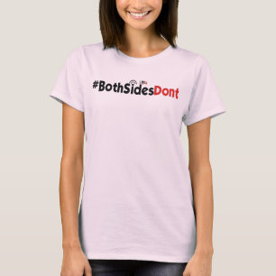 #BothSidesDont - Bella+Favorit- Jersey för kanfas T Shirt