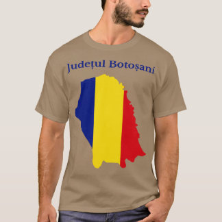 Botosani County Rumänien T Shirt