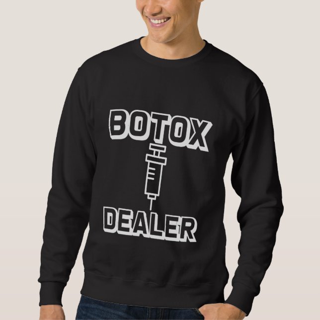 Botox-återförsäljare Lång Ärmad Tröja (Framsida)