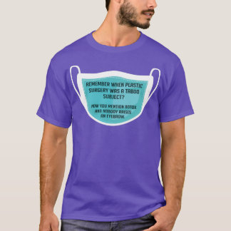 Botox Lastisk Surgeon Gift T Shirt