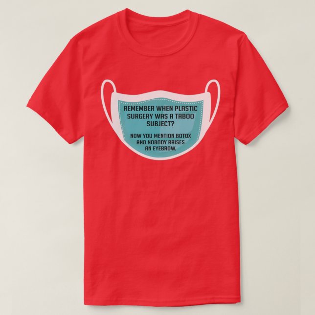 Botox-nyttigt, plastöverklockningsgåva 1 t shirt (Design framsida)