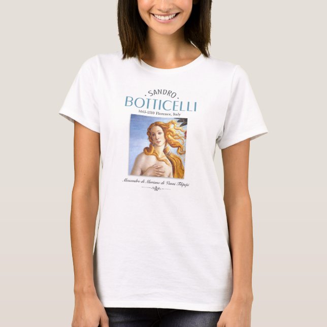 Botticelli Birth of Venus Painting and Painter Bio T Shirt (Framsida)