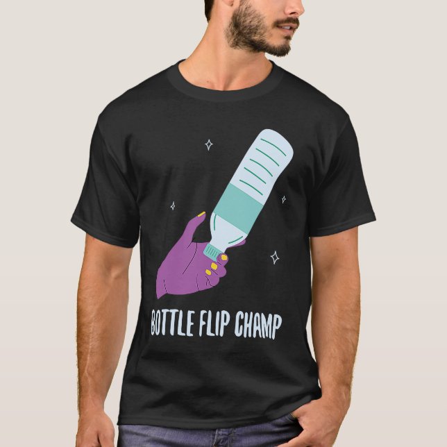 Bottle Flip Champ I Water Bottle Turning Flippin T Shirt (Framsida)