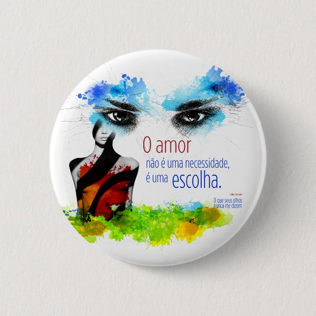 Botton Frase - O que seus olhos nunca me dizem Knapp (Framsida)