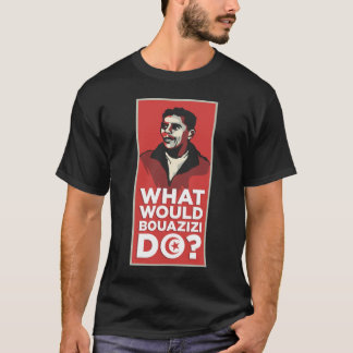 Bouazizi Tee Shirt