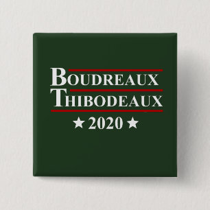 Boudreaux & Thibodeaux 2020 roliga Cajun val Knapp