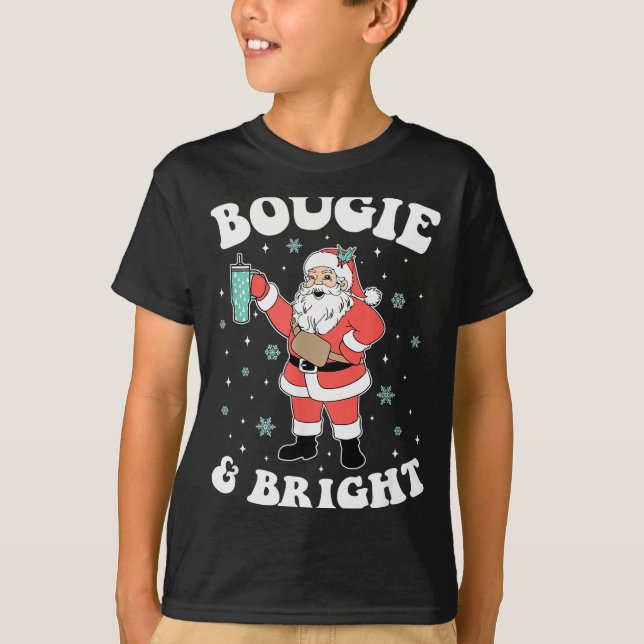 Bougie &amp; Bright Funny Christmas Santa Claus  T Shirt (Framsida)