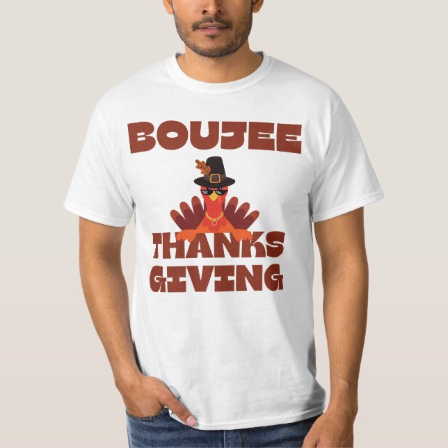 boujee thanksgiving t shirt (Framsida)