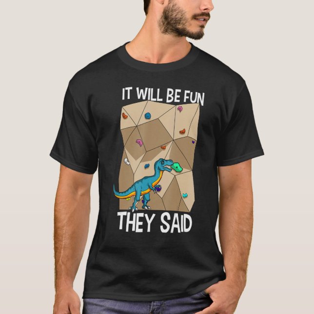Bouldering Climate Boulderer Artificial Dinosaur C T Shirt (Framsida)
