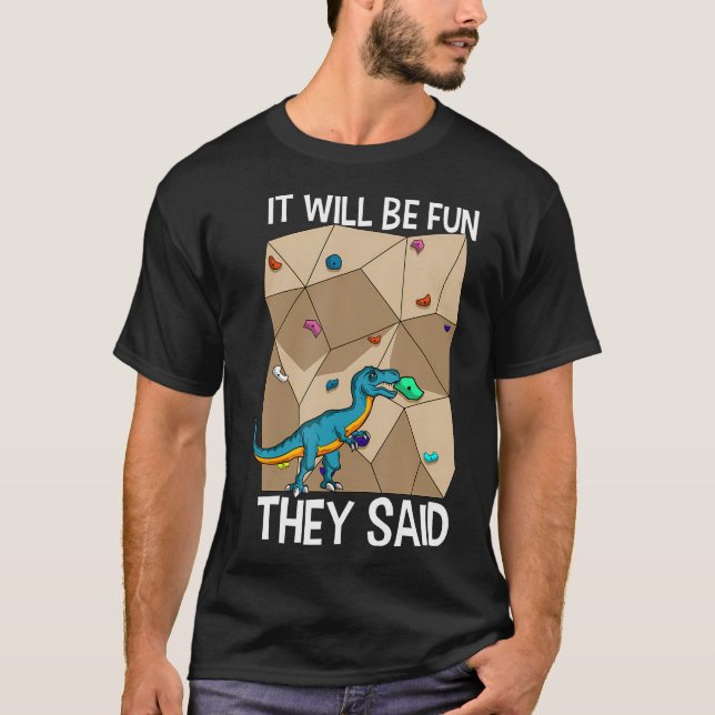 Bouldering Climate Boulderer Artificial Dinosaur C T Shirt (Framsida)
