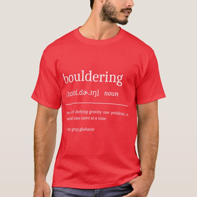 Bouldering Definition Motiverande Klättring Ordlis T Shirt (Framsida)