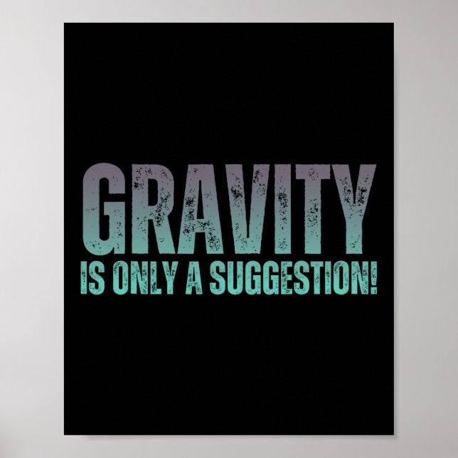 Bouldering Gavity Is Only A Suggestion Boulderer _ Poster (Framsidan)