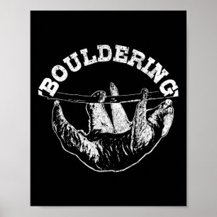 Bouldering Trögdjur Rolig Klättrare Boulderare  Poster