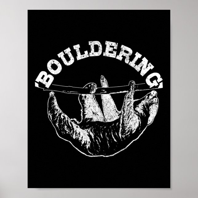 Bouldering Trögdjur Rolig Klättrare Boulderare  Poster (Framsidan)