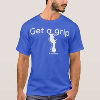 Boulding Hämta ett grepp T Shirt