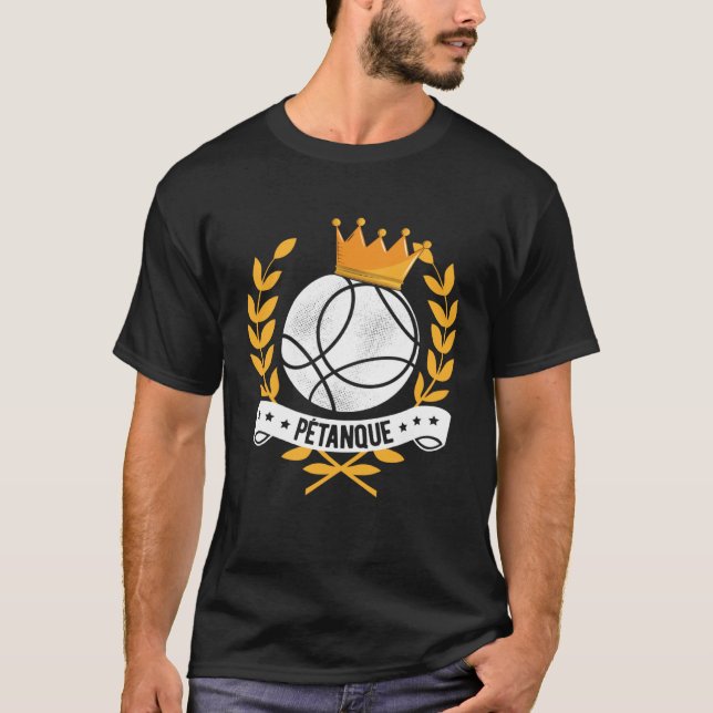 Boule Queen Petanque Crown Ball Boule Bocce King T Shirt (Framsida)