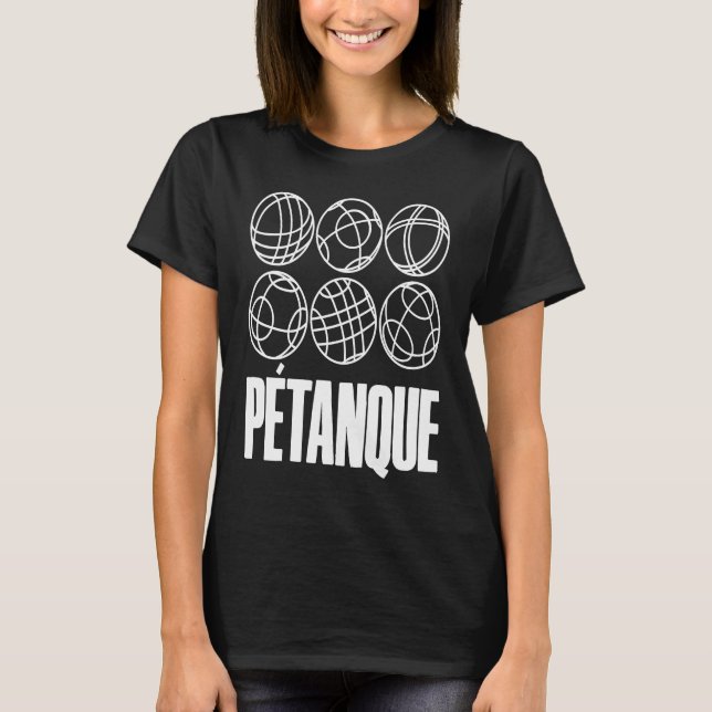 Boules Balls For Boulder Petanque Boules Ball T Shirt (Framsida)