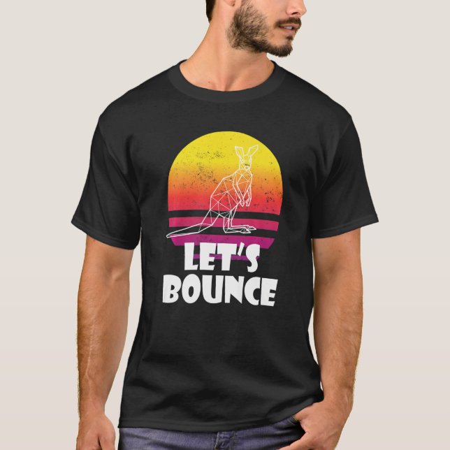 Bounce Like Kangaroos Australia Marsupials  Kangar T Shirt (Framsida)