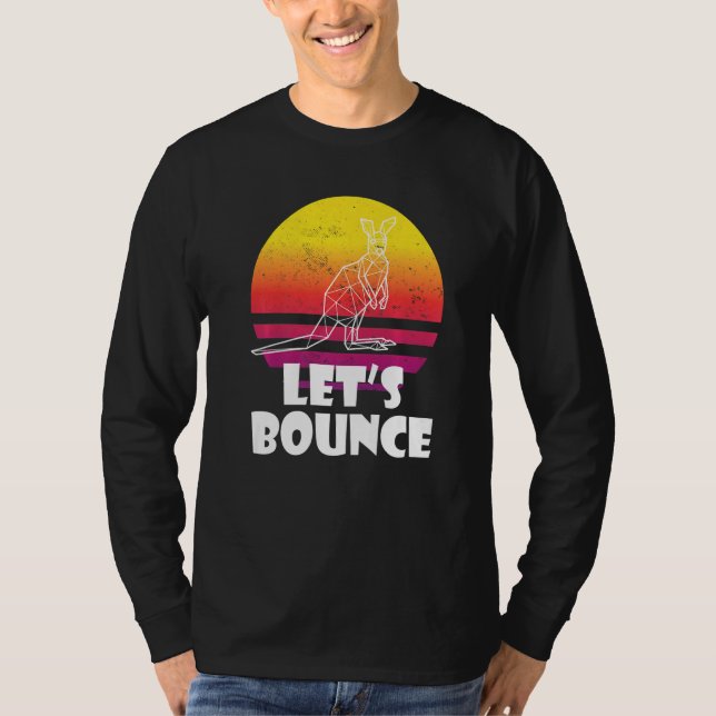 Bounce Like Kangaroos Australia Marsupials  Kangar T Shirt (Framsida)