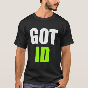 Bouncer, Bartender, Har ID Klubb Employee Door Sec T Shirt