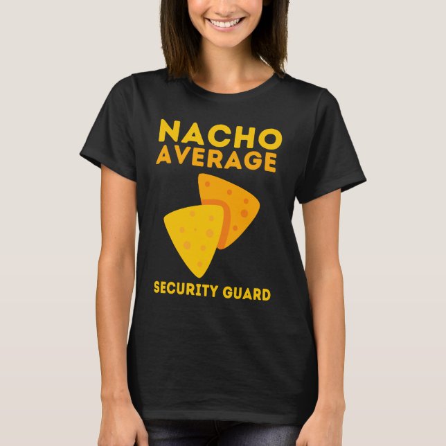 Bouncer och säkerhetsansvarig Nacho T Shirt (Framsida)