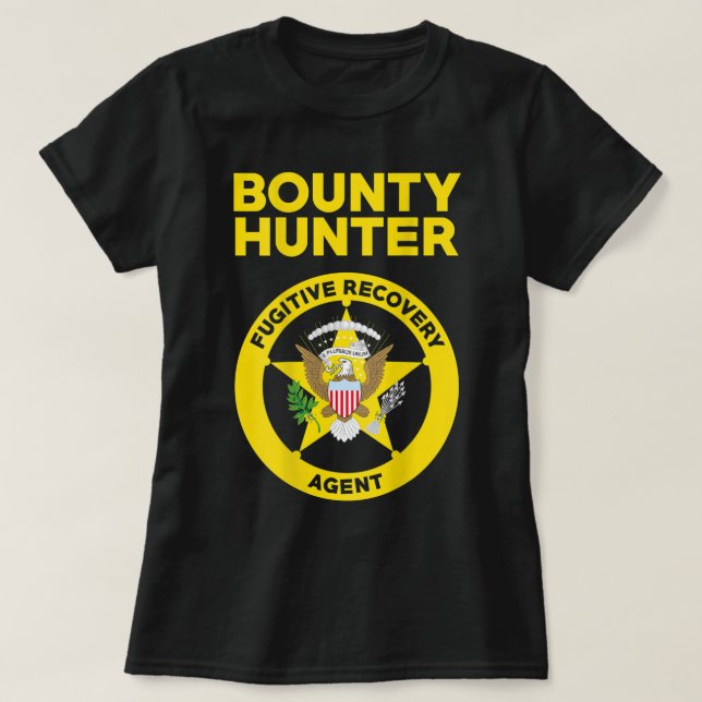 Bounty Hunter Fugitive Recovery Agent Bail Bondsma T Shirt (Design framsida)