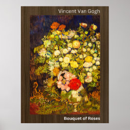 Bouquet of Ro-Vincent Van Gogh Poster