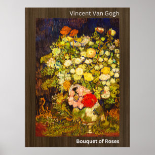 Bouquet of Ro-Vincent Van Gogh Poster