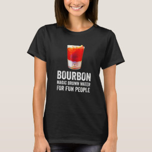 Bourbon Definition Magic Brown Vatten för Roligt P T Shirt